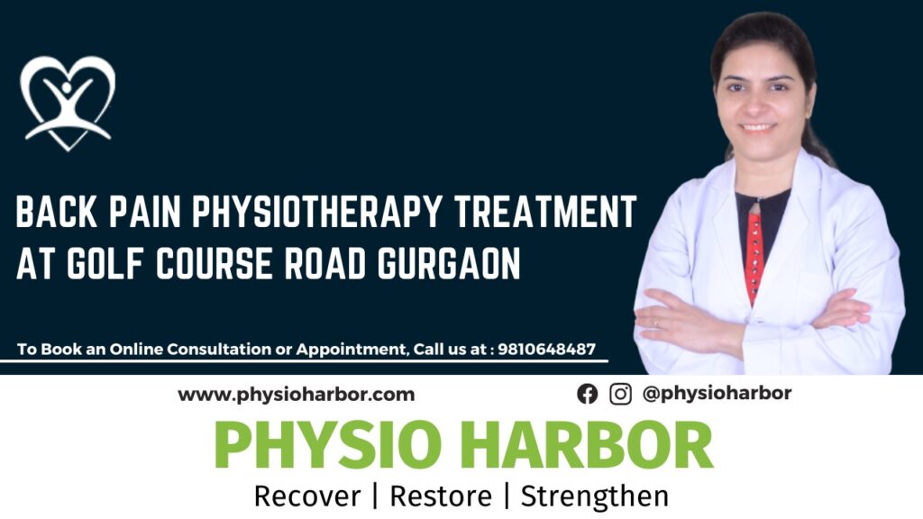 Back Pain Physiotherapy Treatment at Golf Course Road, Gurgaon